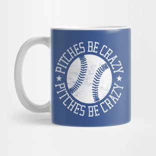 Pitches Be Crazy: Funny Grunge Style Baseball Design Mug